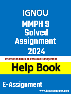 IGNOU MMPH 9 Solved Assignment 2024